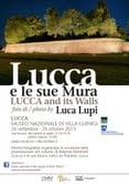 Luca Lupi - Lucca e le sue Mura